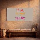 Spirituelle Wandbilder Englisch – Hochwertige Leinwand Be lithe. Be aligned. Be clever. für moderne Wohnräume | SignShop Tirol