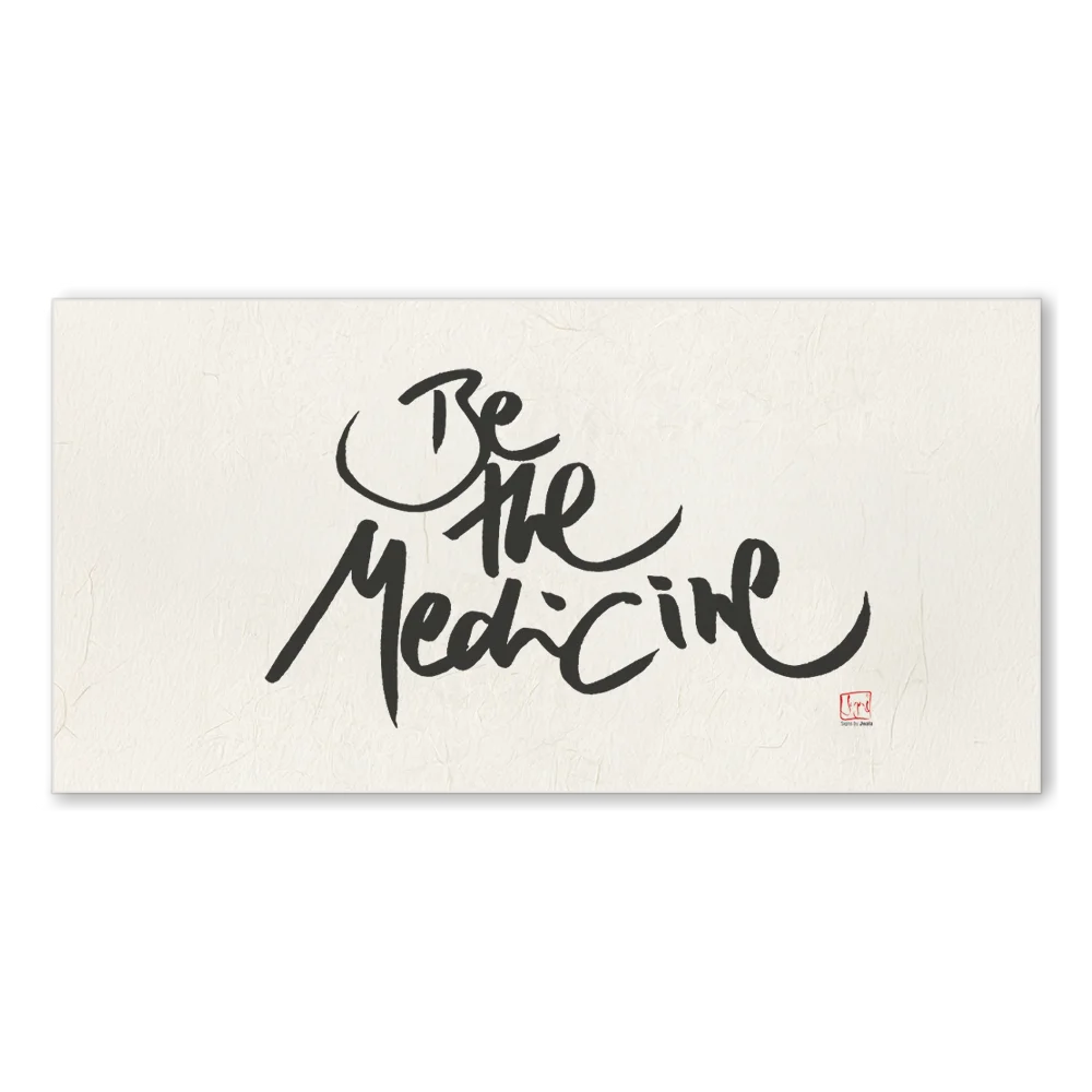 Premium Wandbild „Be the medicine“ – Sign by Jwala® Originaldruck, hochwertige Leinwand, spirituelle Kunst, Unikat aus Tirol