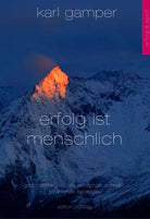 "Erfolg ist menschlich." - Buch von Karl Gamper