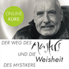Schwarz-Weiß-Porträt von Karl Gamper. Darüber ein grüner Kreis mit dem Text „ONLINE KURS“. Darunter steht der Kurstitel: „DER WEG DES Meisters UND DIE Weisheit DES MYSTIKERS“.