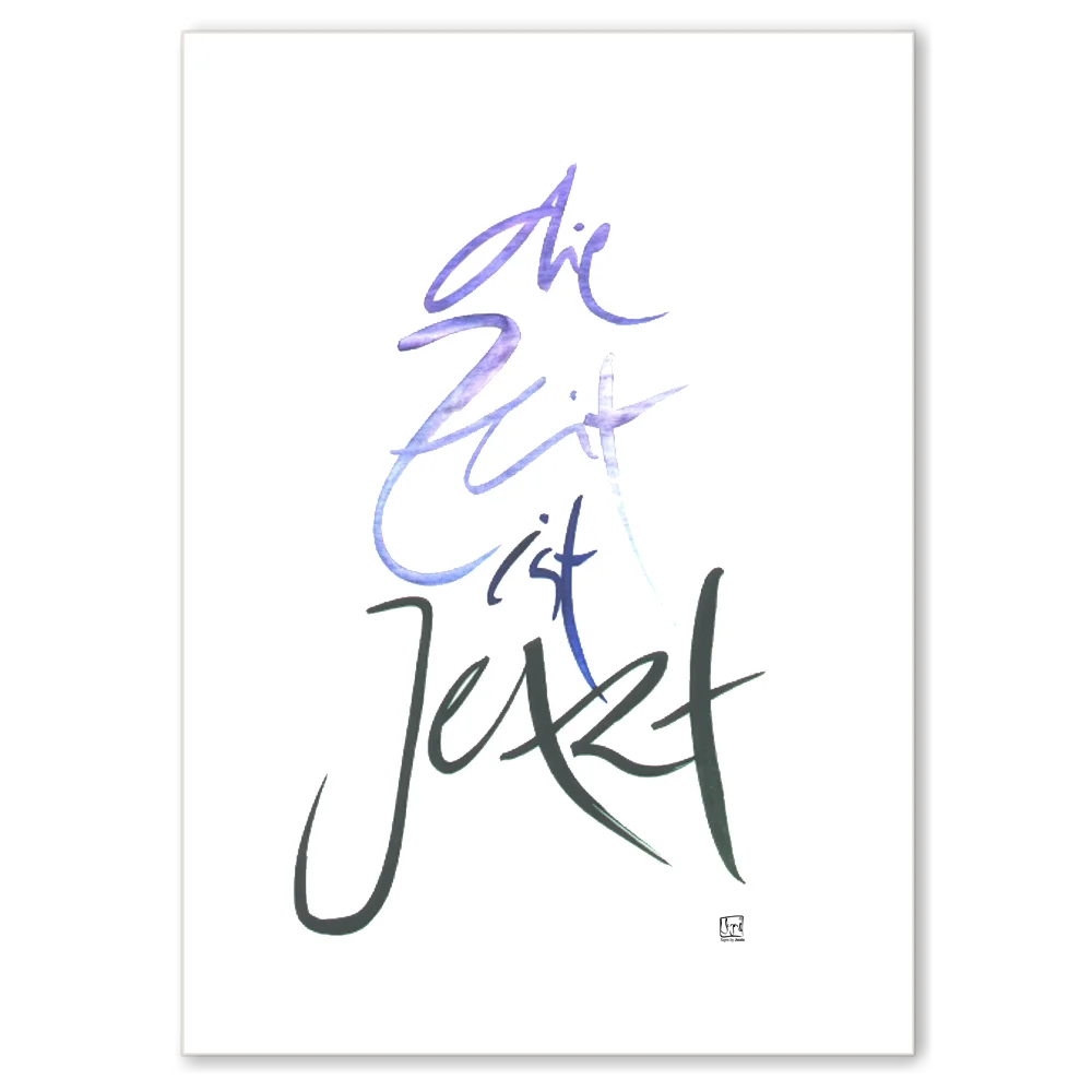 Premium Wandbild „Die Zeit ist Jetzt“ – Sign by Jwala® Originaldruck mit Fingerzeige Karte, hochwertige spirituelle Kunst, Unikat aus Tirol