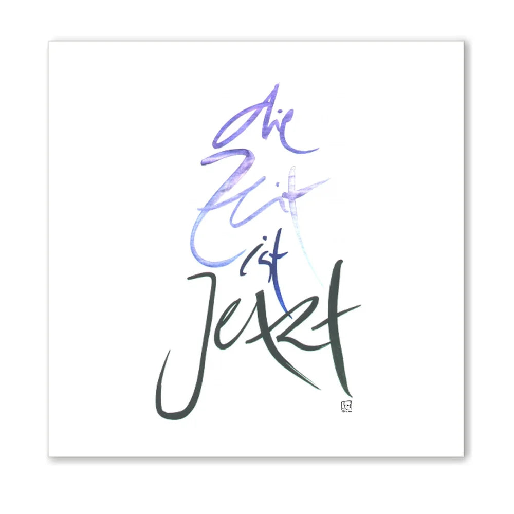 Luxus Leinwanddruck „Die Zeit ist Jetzt“ – Sign by Jwala® mit Fingerzeige Karte, exklusive Deko, liebevoll gefertigt, Einzelstück aus Tirol