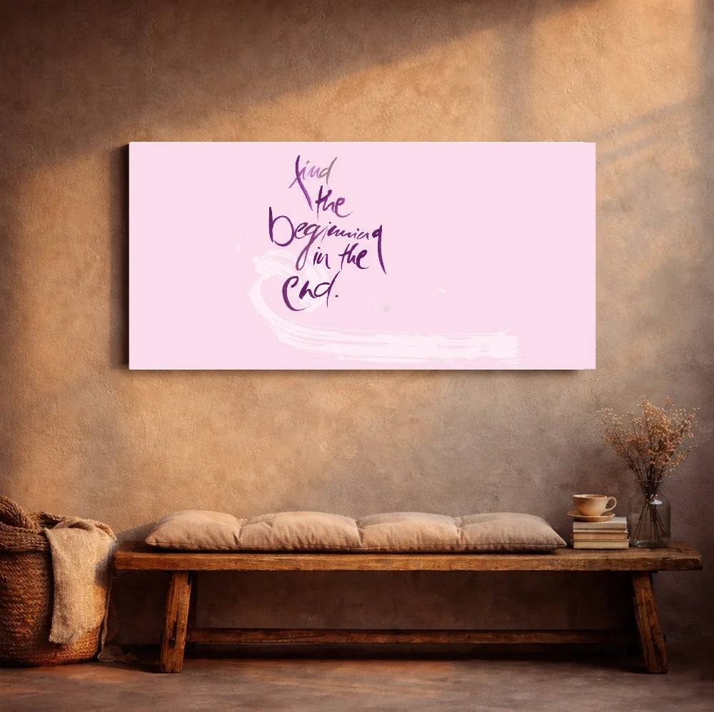 Leinwand Find the beginning in the end – Englisches Wandbild mit spiritueller Bedeutung für Paare | SignShop Tirol