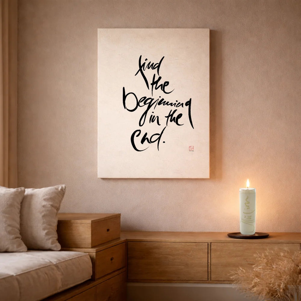 Luxus Leinwanddruck „Find the beginning in the end.“ – Sign by Jwala®, exklusive Deko, liebevoll gefertigt, Einzelstück aus Tirol, Premium-Kunst für neue Perspektiven