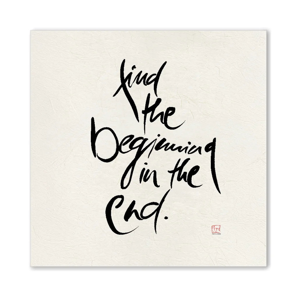 Premium Wandbild „Find the beginning in the end.“ – Sign by Jwala® Originaldruck, hochwertige Leinwand, spirituelle Kunst, Unikat aus Tirol, exklusives Wohnaccessoire für Transformation