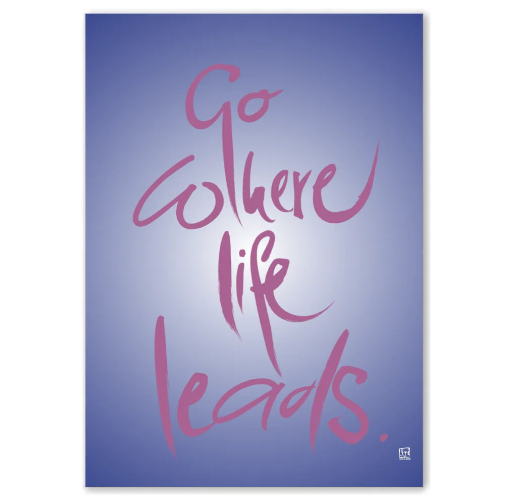 Englische Leinwand Go where life leads – Premium Wanddeko mit positiver Message bestellen | SignShop Tirol
