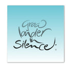 Grow louder in silence Wandbild – Limitierte englische Leinwand mit positiver Energie online kaufen | SignShop Tirol