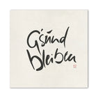 Handgemachtes Leinwandbild „G’sund bleiben“ – Originaldruck, Sign by Jwala®, inspirierende Wanddekoration, limitiertes Kunstwerk