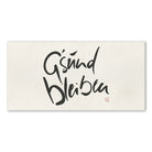 Inspirierendes Leinwandbild „G’sund bleiben“ – Sign by Jwala® Original, Limited Edition, hochwertige Kunst aus Tirol, Motivation für Wohlbefinden