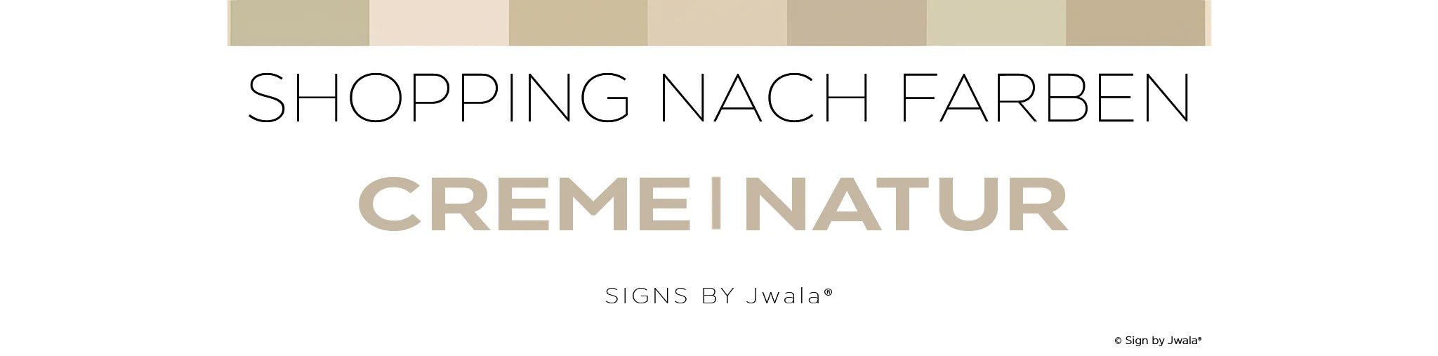 Shopping nach Farbe CREME | NATUR