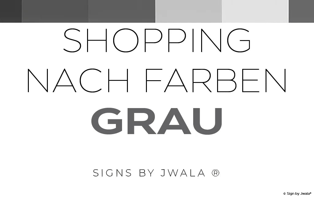 Shopping nach Farbe GRAU