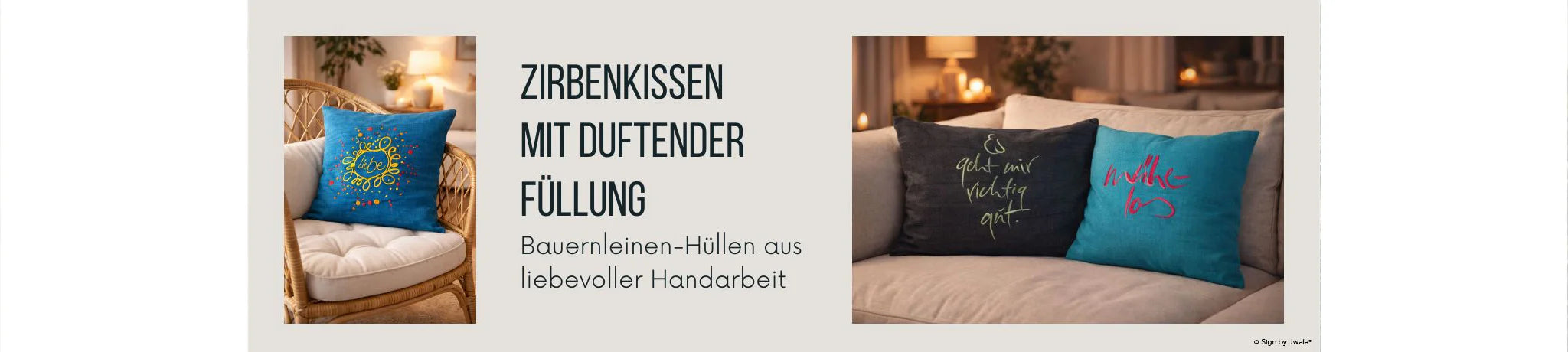 Zirbenkissen, gefüllt mit herrlich duftenden Zirbenspänen, in liebevoller Handarbeit gefertigt und mit inspirierenden spirituellen Botschaften gestaltet – ein natürlicher Dufterfrischer und dekoratives Herzensstück, das Wohlbefinden und Freude ins Zuhause bringt. Ein besonderes Zeichen aus dem SignShop Tirol.
