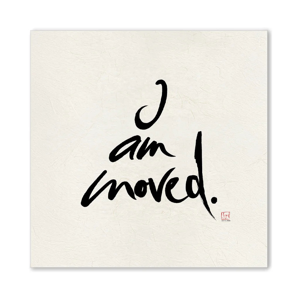 Handgemachtes Leinwandbild „I am moved.“ – Originaldruck, Sign by Jwala®, inspirierende Wanddekoration, limitiertes Kunstwerk, wertvolles Geschenk für Gefühle und Empathie