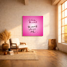 I choose the miracle. The miracle chooses me Leinwand – Exklusive englische Wandbilder mit inspirierender Botschaft online kaufen | SignShop Tirol
