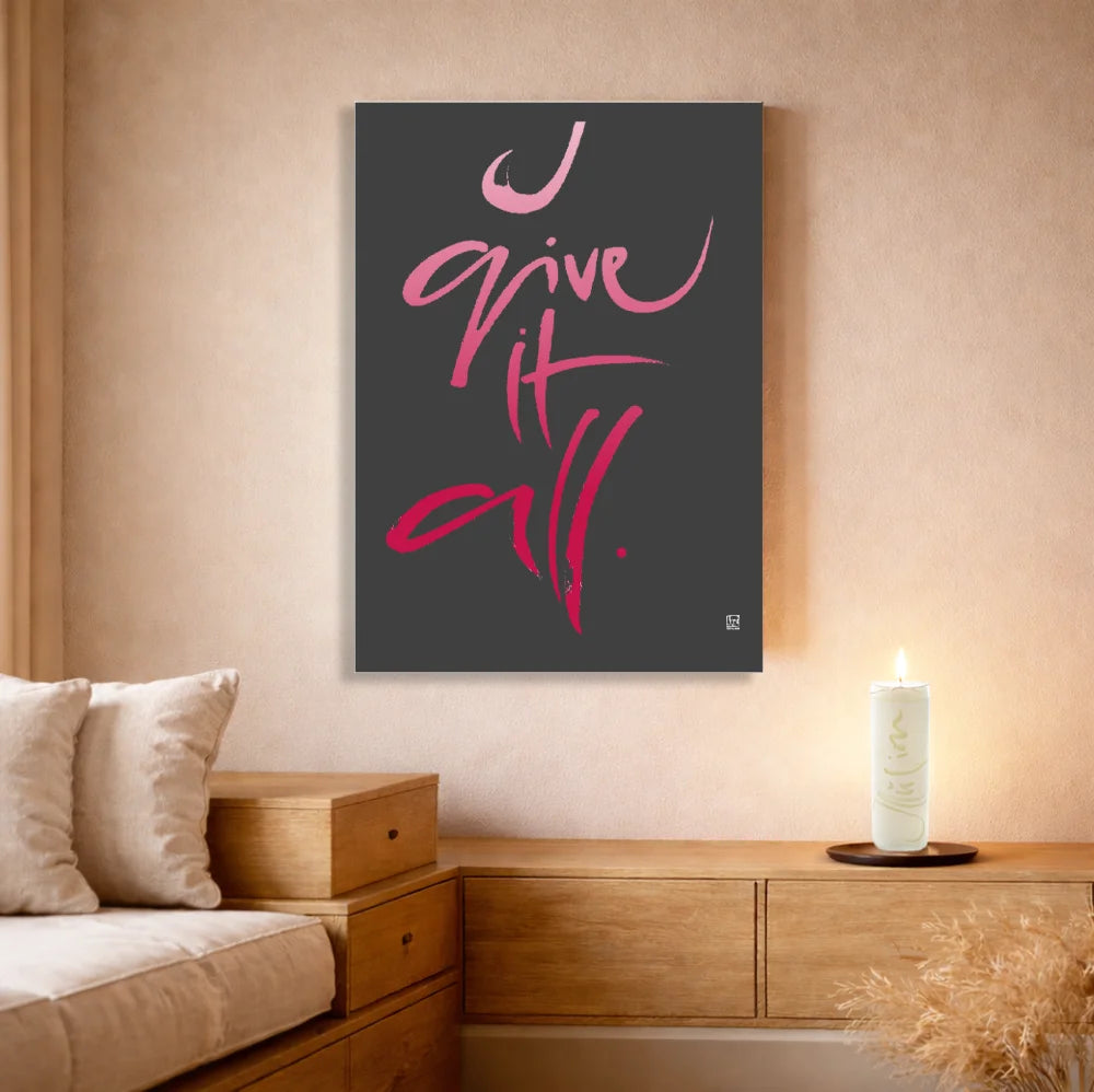 Leinwand I give it all – Englisches Wandbild mit spiritueller Bedeutung für Paare | SignShop Tirol