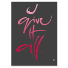 I give it all Leinwandbild – Hochwertige englische Wanddeko, spirituelle Kunst online kaufen | SignShop Tirol
