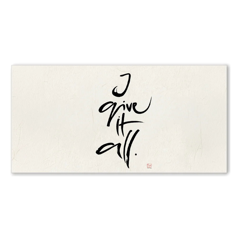 Premium Wandbild „I give it all.“ – Sign by Jwala® Originaldruck, hochwertige Leinwand, spirituelle Kunst, Unikat aus Tirol, exklusives Wohnaccessoire für Inspiration