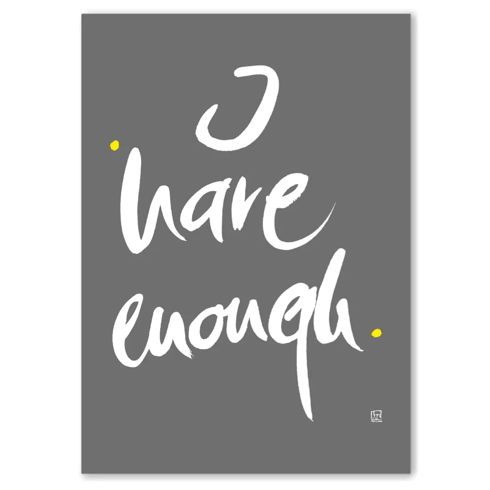 I have enough Leinwand – Exklusive englische Wandbilder mit inspirierender Botschaft online kaufen | SignShop Tirol