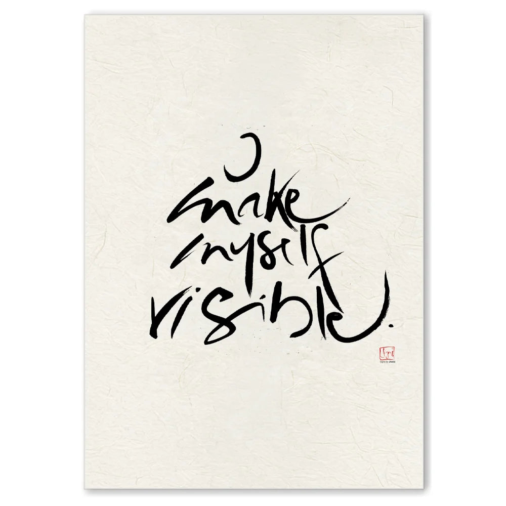 Exklusive Leinwand „I make myself visible.“ – Originaldruck von Sign by Jwala®, handgefertigte Wandkunst aus Tirol, Limited Edition, einzigartiges Kunstwerk für Selbstbewusstsein und Präsenz