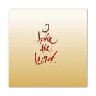 Englische Leinwand I take the lead – Premium Wanddeko mit positiver Message bestellen | SignShop Tirol