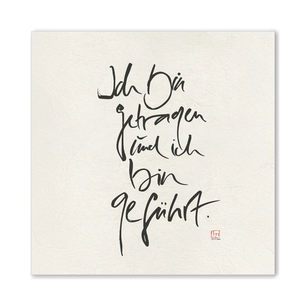 Luxus Leinwanddruck „Ich bin getragen und ich bin geführt.“ – Sign by Jwala®, exklusive Deko, liebevoll gefertigt, Einzelstück aus Tirol