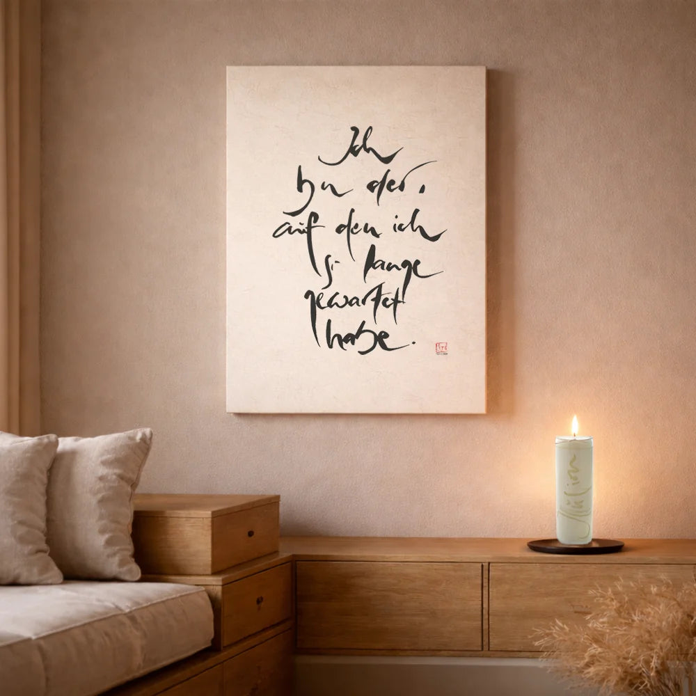 Exklusive Leinwand „Ich bin der, auf den ich so lange gewartet habe.“ – Originaldruck von Sign by Jwala®, handgefertigte Wandkunst aus Tirol, Limited Edition