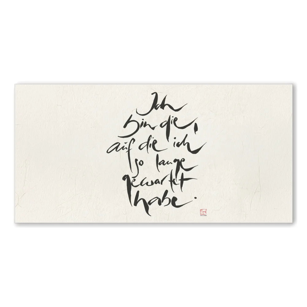 Inspirierendes Leinwandbild „Ich bin die, auf die ich so lange gewartet habe.“ – Sign by Jwala® Original, Limited Edition, hochwertige Kunst aus Tirol, Motivation für persönliches Erwachen
