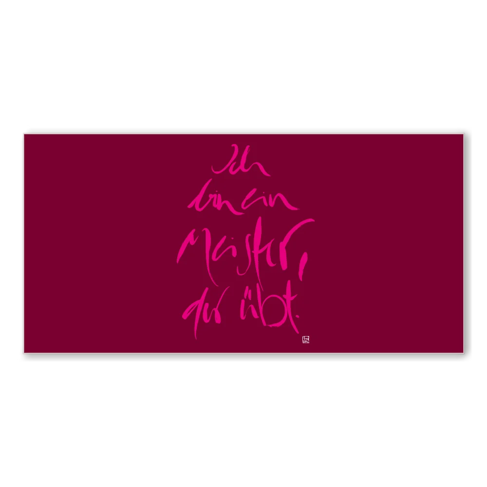 Inspirierende Leinwand „Ich bin ein Meister, der übt.“ – Sign by Jwala® Original, Limited Edition, hochwertige Kunst aus Tirol, Fingerzeige Karte als Motivation für persönliches Wachstum