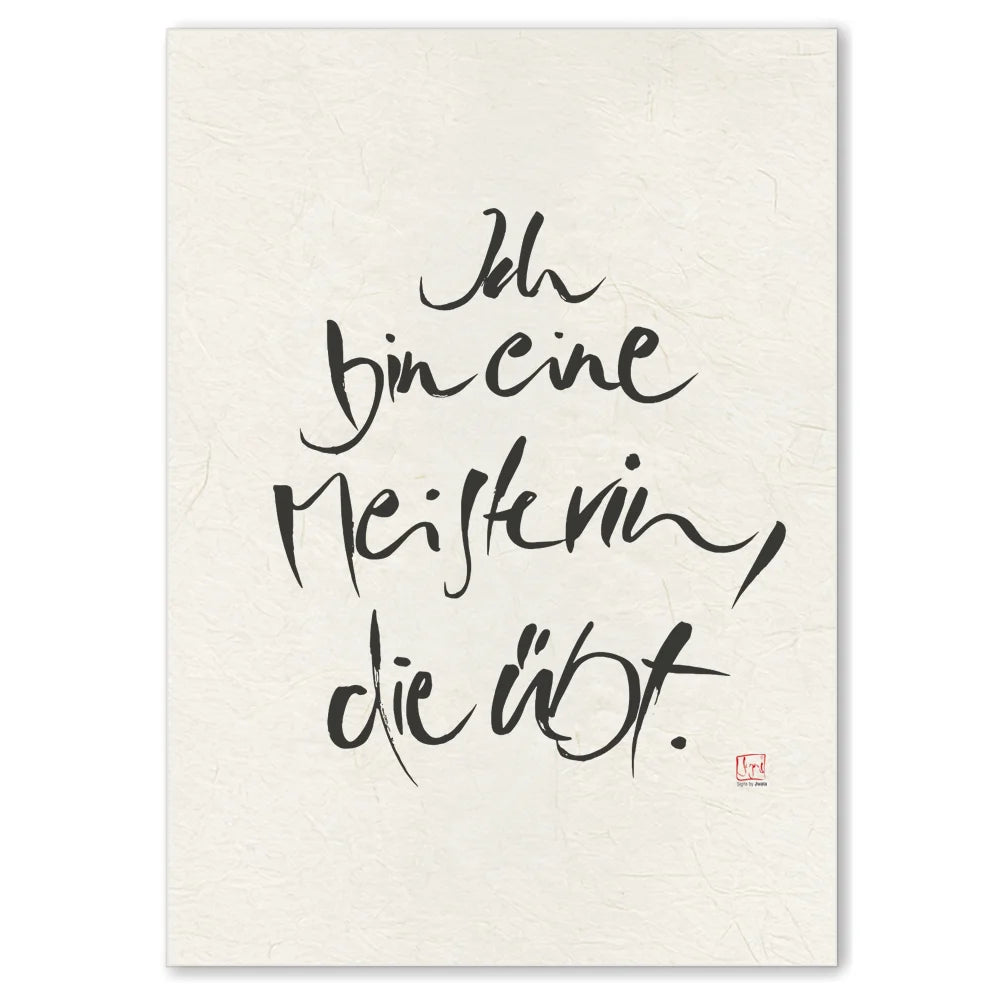 Premium Wandbild „Ich bin eine Meisterin, die übt.“ – Sign by Jwala® Originaldruck, hochwertige Leinwand, spirituelle Kunst, Unikat aus Tirol