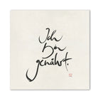 Premium Wandbild „Ich bin genährt.“ – Sign by Jwala® Originaldruck, hochwertige Leinwand, spirituelle Kunst, Unikat aus Tirol