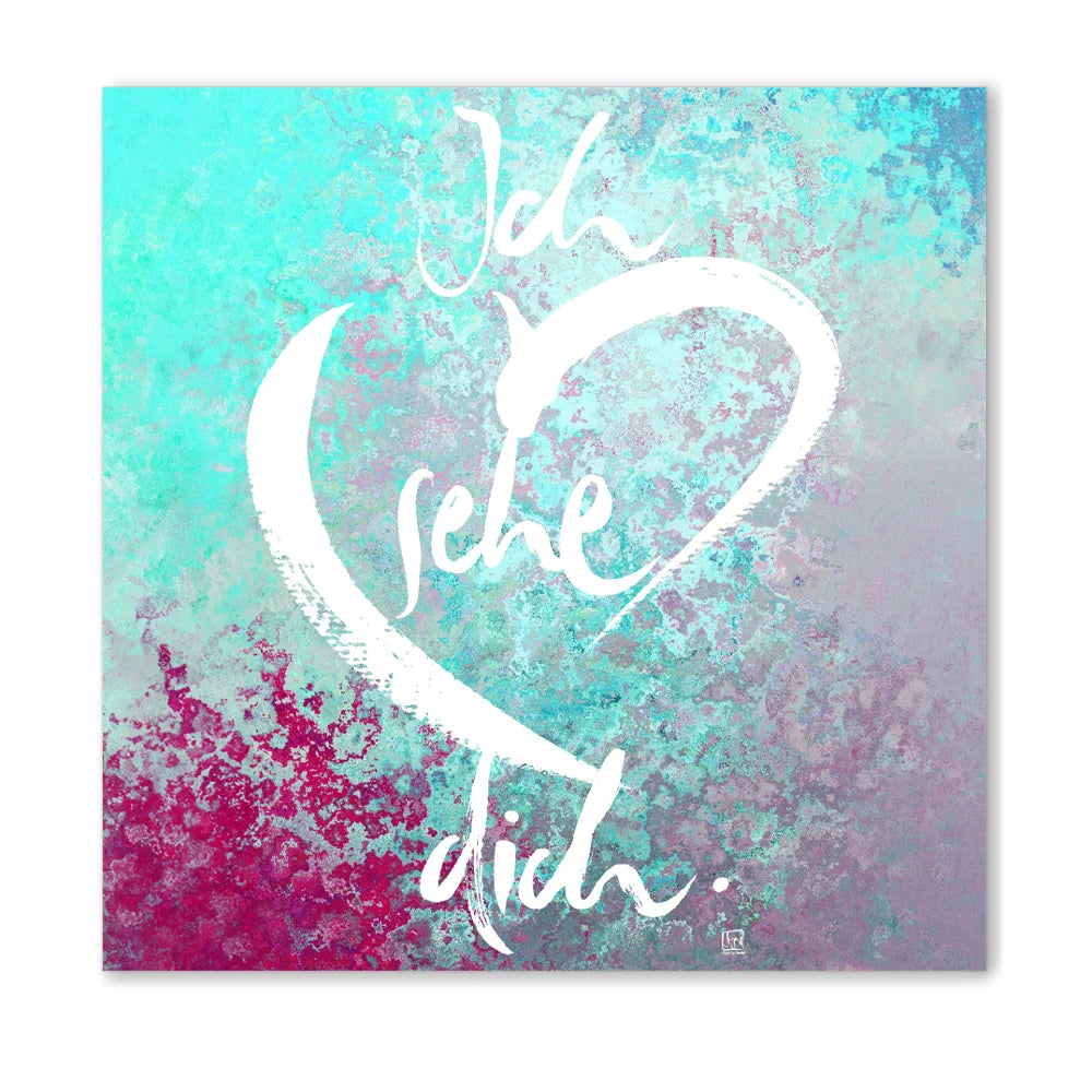 Luxus Leinwanddruck „ich sehe dich.“ für Paare – Sign by Jwala®, exklusive Deko mit WIR Karte, liebevoll gefertigt, Einzelstück, Premium-Kunst für emotionale Tiefe und gemeinsame Entwicklung