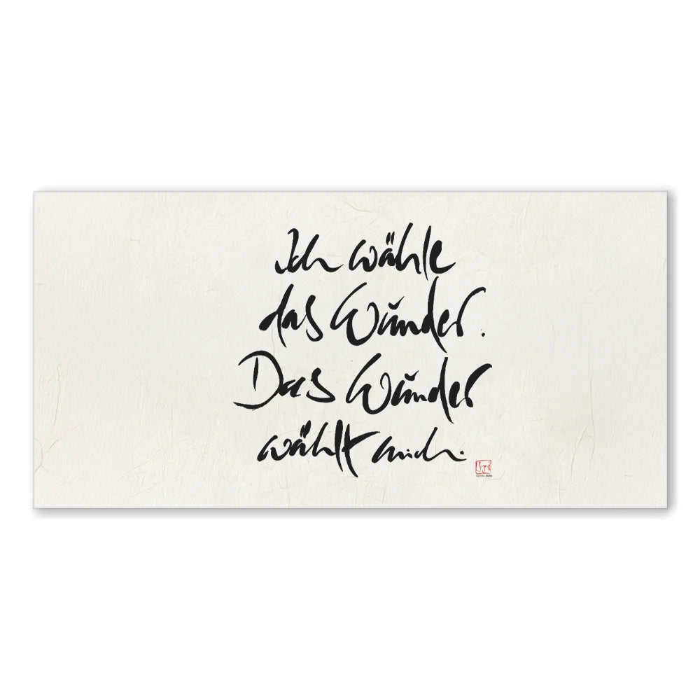 Premium Wandbild „Ich wähle das Wunder. Das Wunder wählt mich.“ – Sign by Jwala® Originaldruck, hochwertige Leinwand, spirituelle Kunst, Unikat aus Tirol