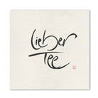Premium Wandbild „Lieber Tee“ – Sign by Jwala® Originaldruck, hochwertige Leinwand, spirituelle Kunst, Unikat aus Tirol, exklusives Wohnaccessoire