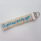 Schlüsselanhänger "Es geht mir richtig gut" Bauernleinen