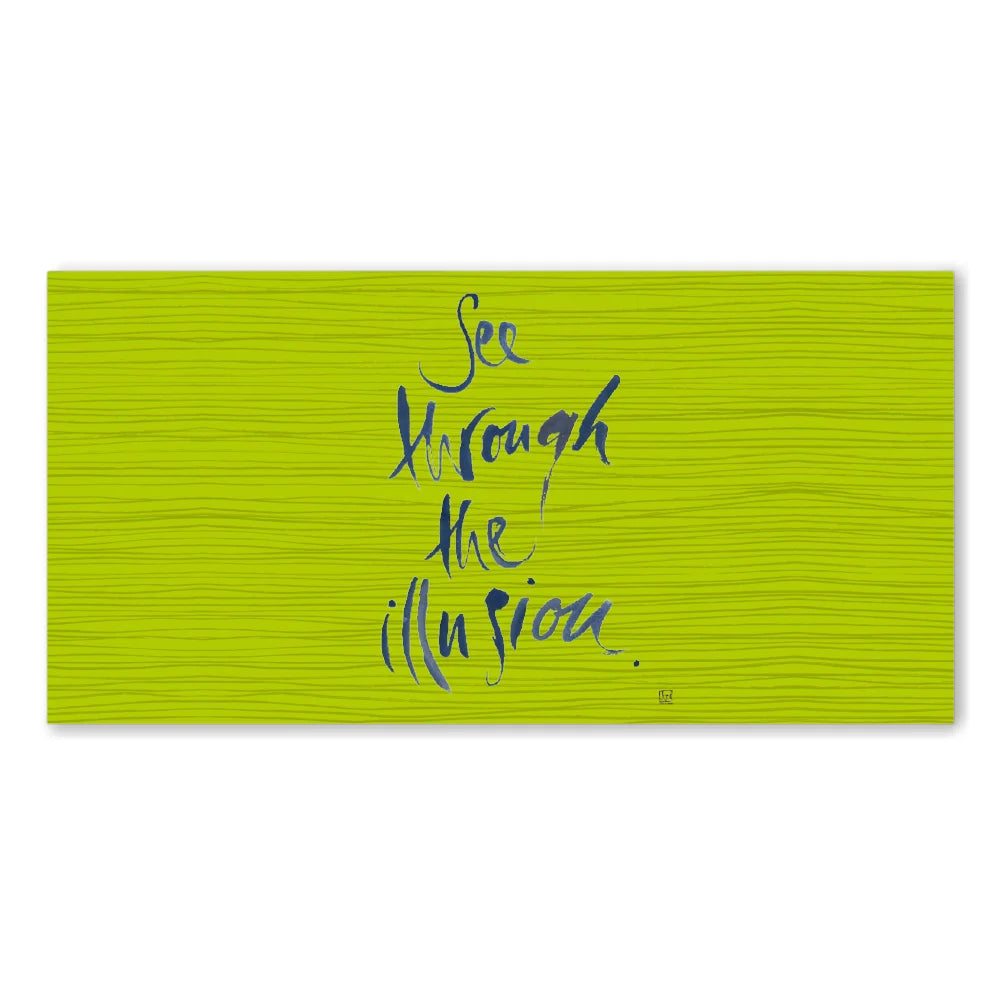 See through the illusion Wandbild – Limitierte englische Leinwand mit positiver Energie online kaufen | SignShop Tirol