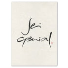 Originaldruck Leinwand „Sei genial“ – SignShop.Tirol, einzigartige Wandkunst, handgemacht, wertvolles Geschenk für Kreativität und Selbstvertrauen