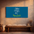 Spirituelle Wandbilder Englisch – Hochwertige Leinwand Shifting changes my perspective für moderne Wohnräume | SignShop Tirol
