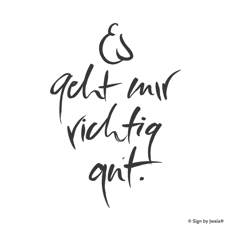 Die Botschaft „Es geht mir richtig gut.“ wird auf Kissen, Kerzen, Karten, Orakelkarten, Wanddekoration, Sitzpolster, Malas und Gläsern aus dem SignShop Tirol angebracht und entfaltet dort ihre spirituelle Wirkung. Mit SignShop Tirol Logo und Copyright von Jwala®.