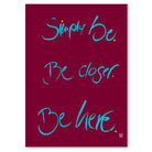 Simply be. Be closer. Be here Leinwandbild – Hochwertige englische Wanddeko, spirituelle Kunst online kaufen | SignShop Tirol