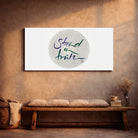 Spirituelle Wandbilder Englisch – Hochwertige Leinwand Stand in truth für moderne Wohnräume | SignShop Tirol