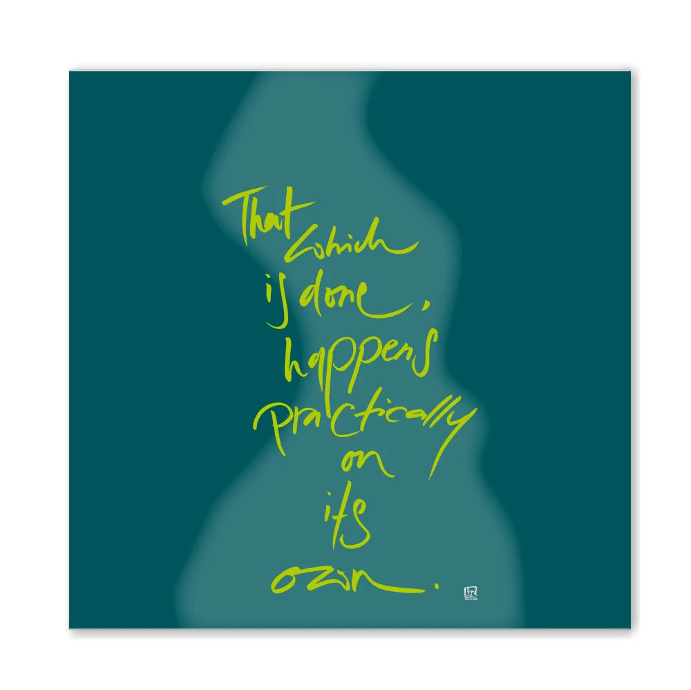 That which is done, happens practically on its own Leinwandbild – Hochwertige englische Wanddeko, spirituelle Kunst online kaufen | SignShop Tirol