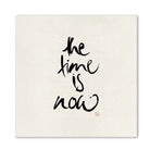 Premium Wandbild „The time is now.“ – Sign by Jwala® Originaldruck, hochwertige Leinwand, spirituelle Kunst, Unikat aus Tirol, exklusives Wohnaccessoire für Inspiration