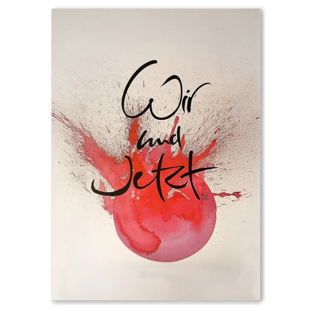 Premium Wandbild „Wir und Jetzt“ – Sign by Jwala® Originaldruck mit WIR Karte, hochwertige spirituelle Kunst, Unikat aus Tirol