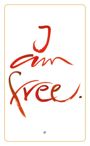 I AM FREE.