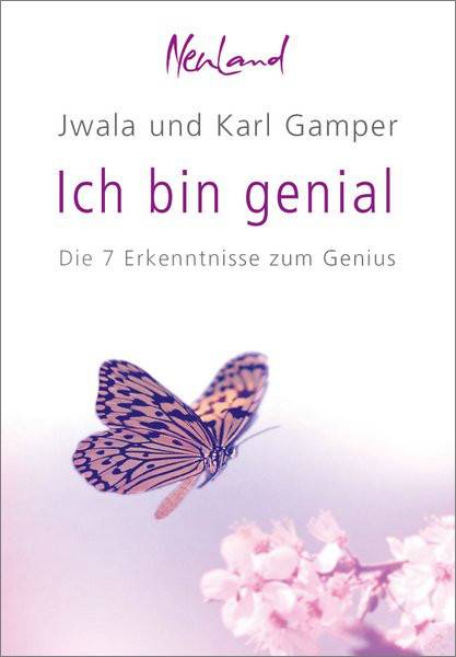 "Ich bin genial" - Buch von Jwala und Karl Gamper